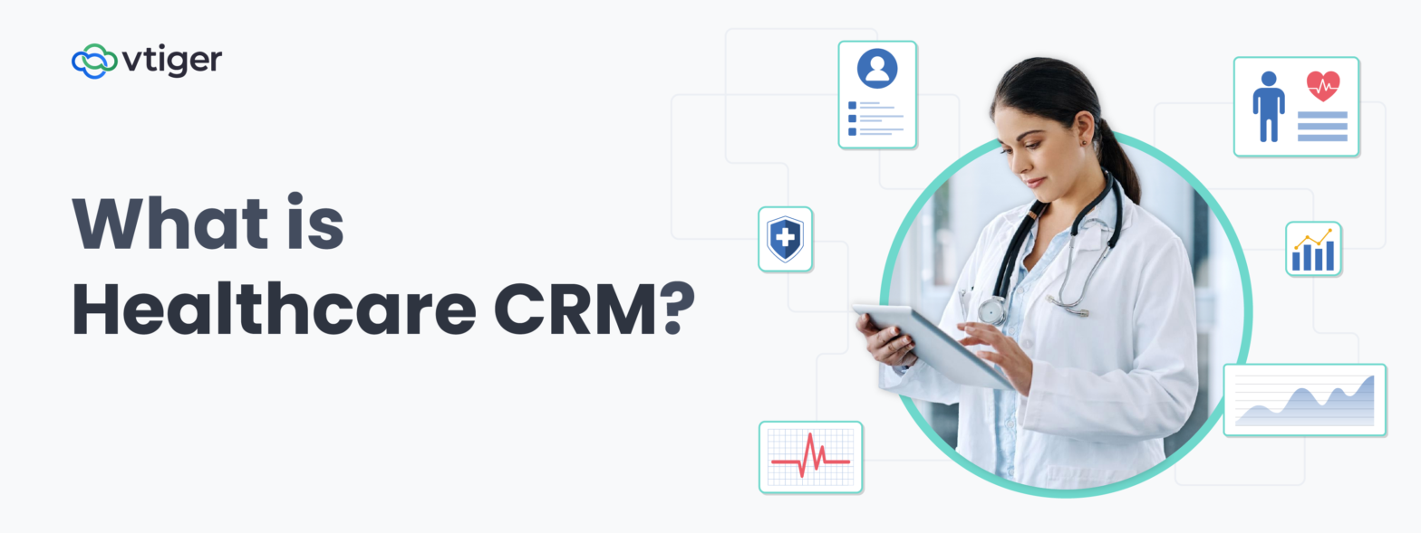 Healthcare CRM