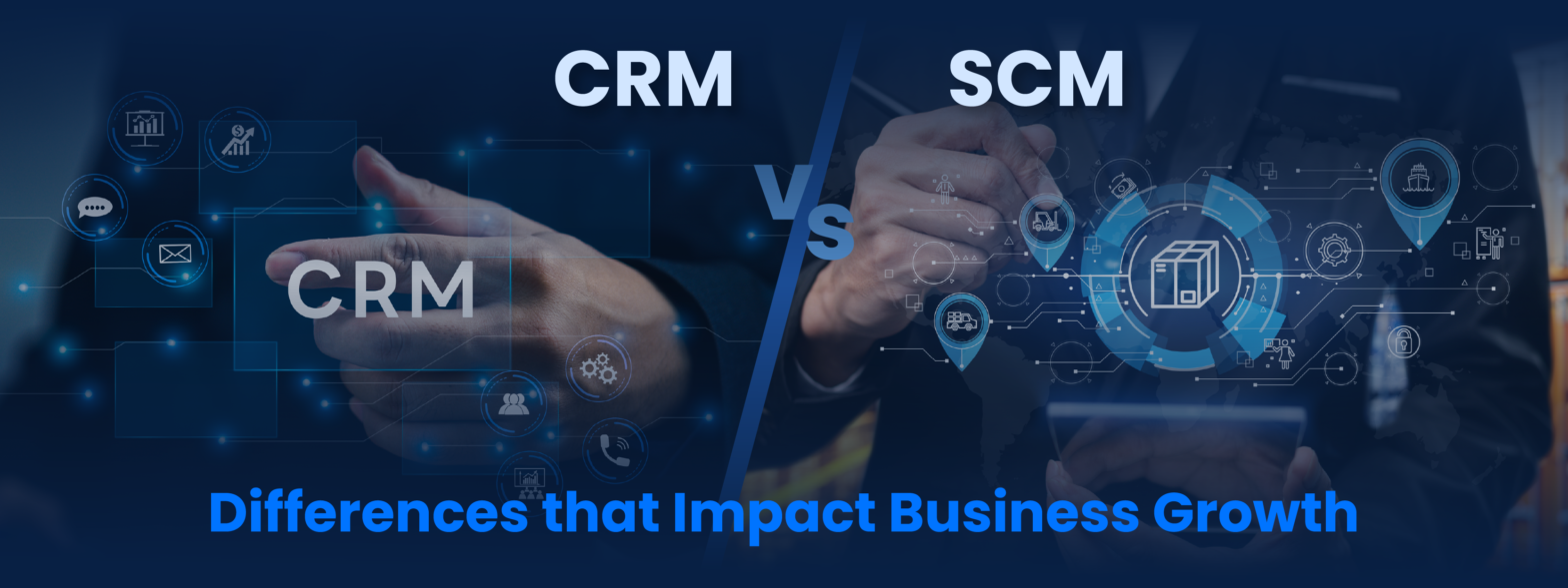 CRM vs SCM