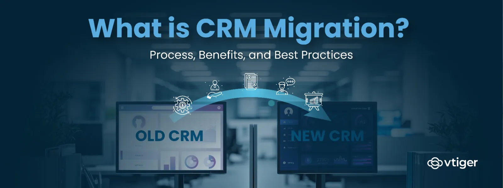 CRM Migration