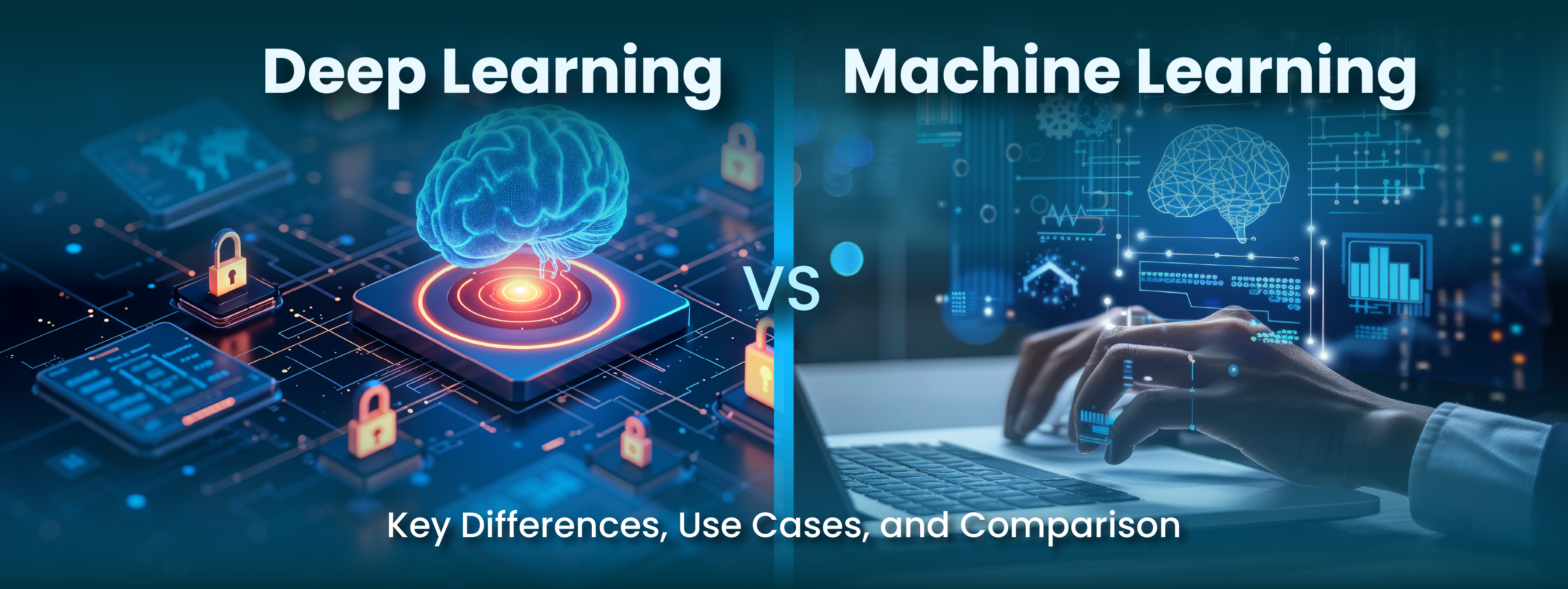 Deep Learning vs Machine Learning