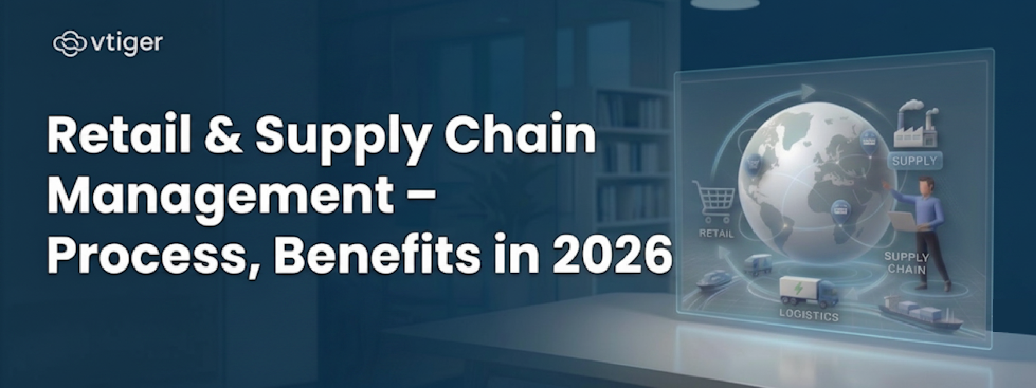 Retail and Supply Chain Management