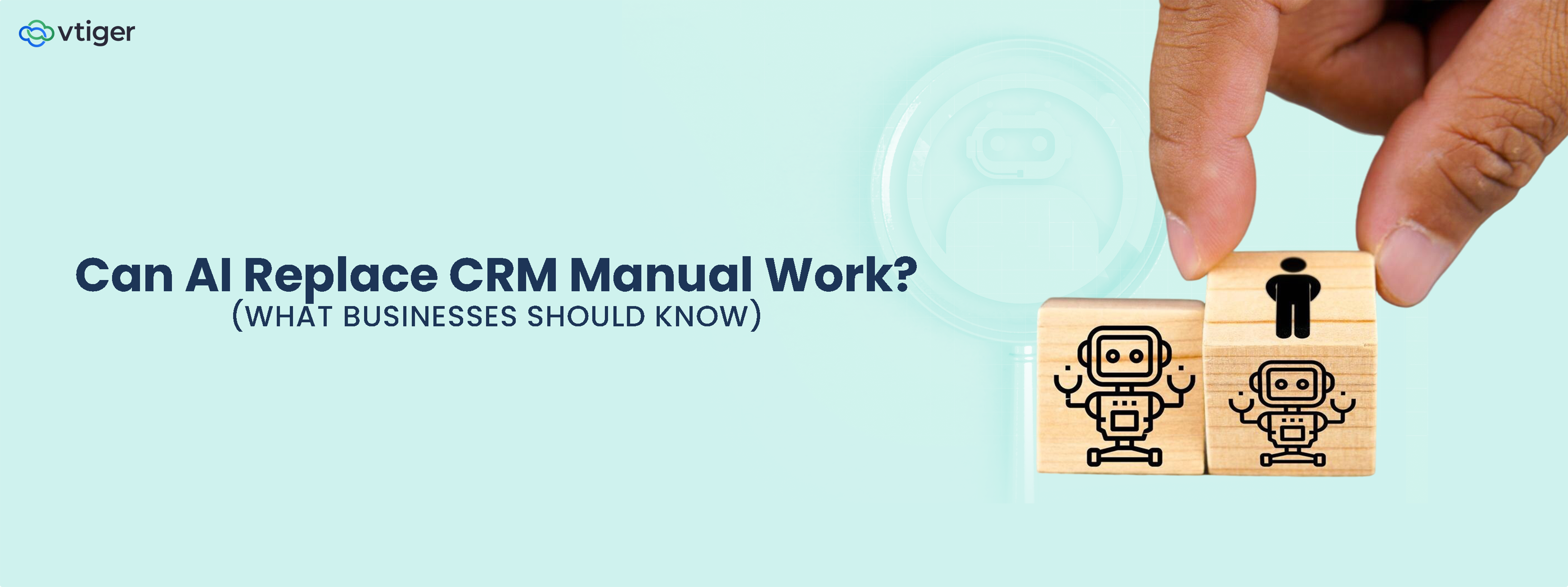 Can AI Replace CRM Manual Work?