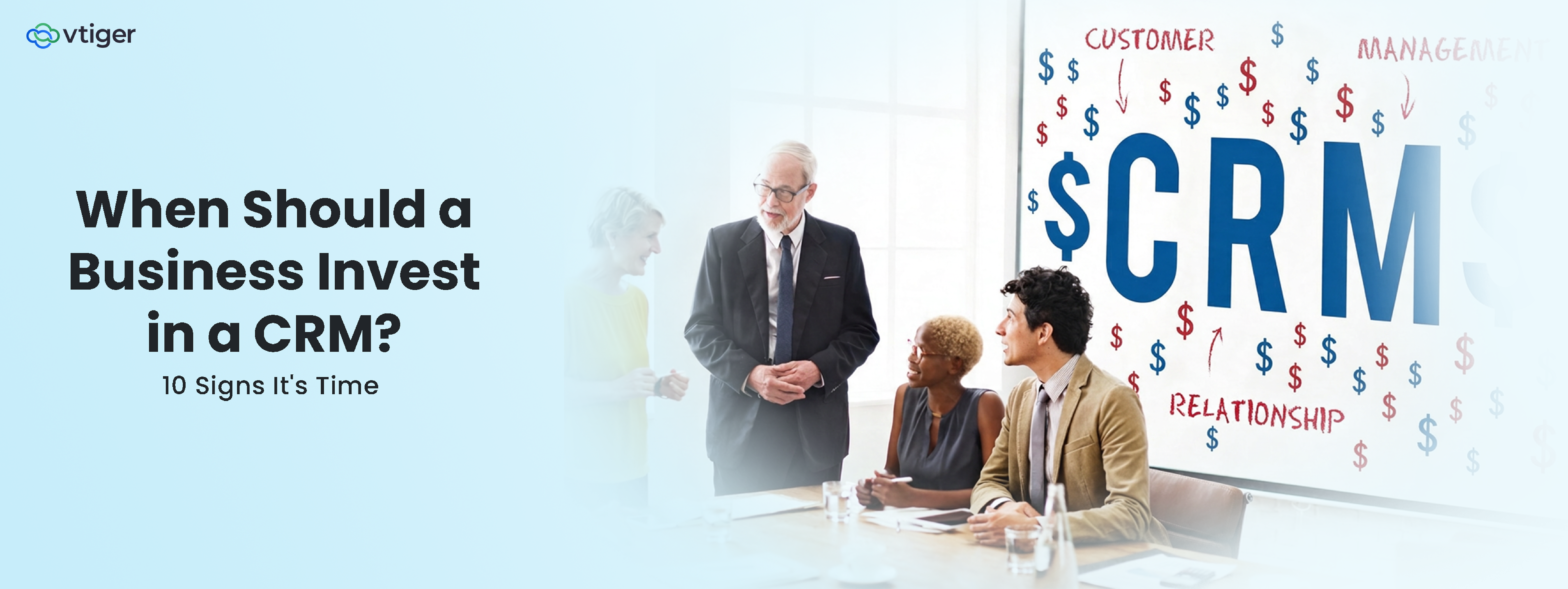 When Should a Business Invest in a CRM?
